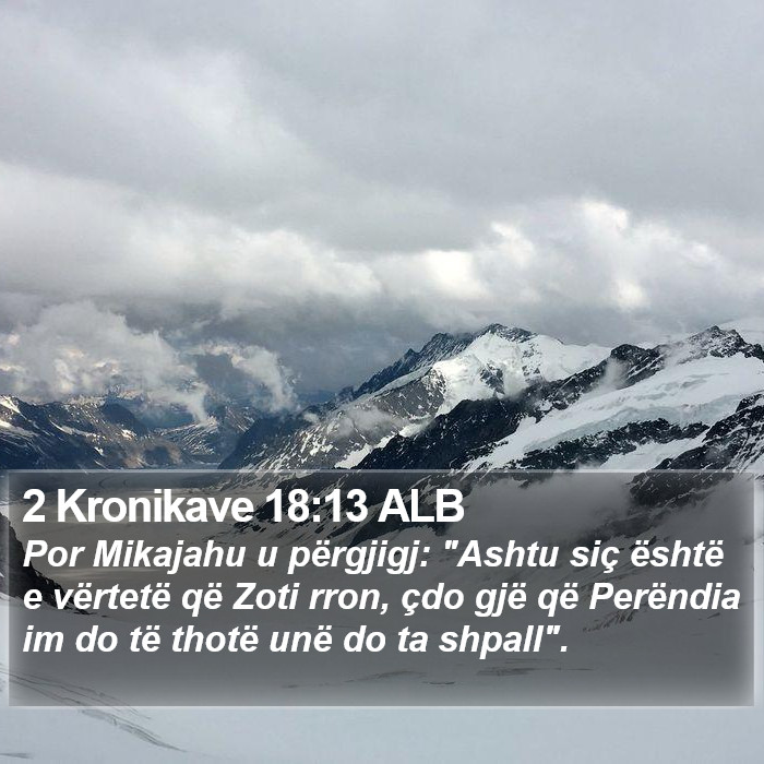 2 Kronikave 18:13 ALB Bible Study