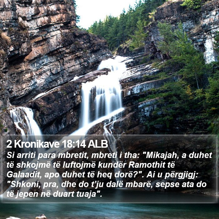 2 Kronikave 18:14 ALB Bible Study