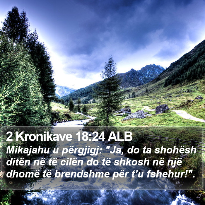 2 Kronikave 18:24 ALB Bible Study