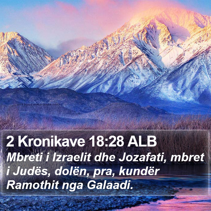 2 Kronikave 18:28 ALB Bible Study