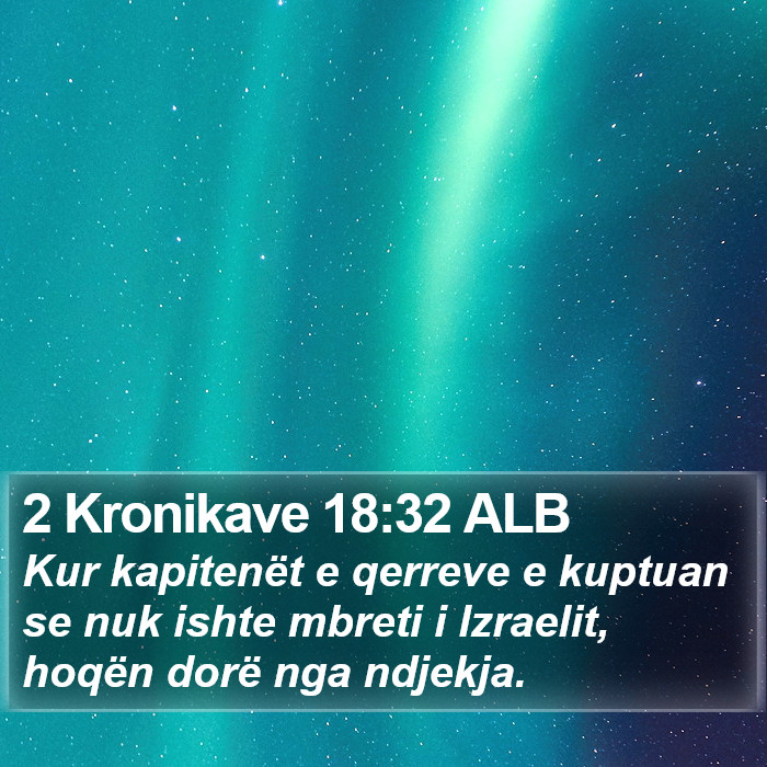 2 Kronikave 18:32 ALB Bible Study