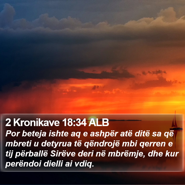 2 Kronikave 18:34 ALB Bible Study