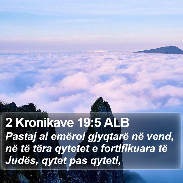 2 Kronikave 19:5 ALB Bible Study