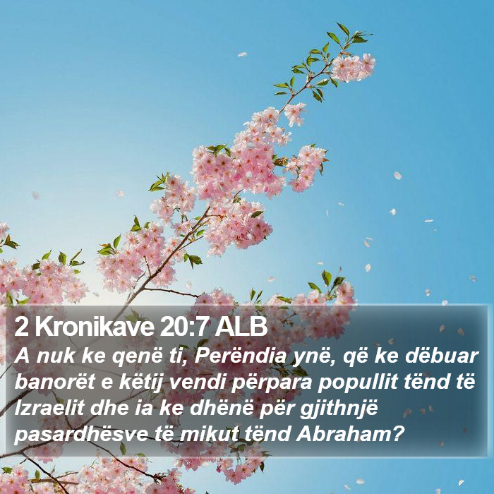 2 Kronikave 20:7 ALB Bible Study