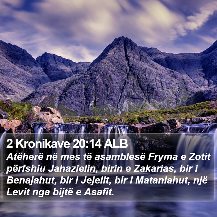 2 Kronikave 20:14 ALB Bible Study