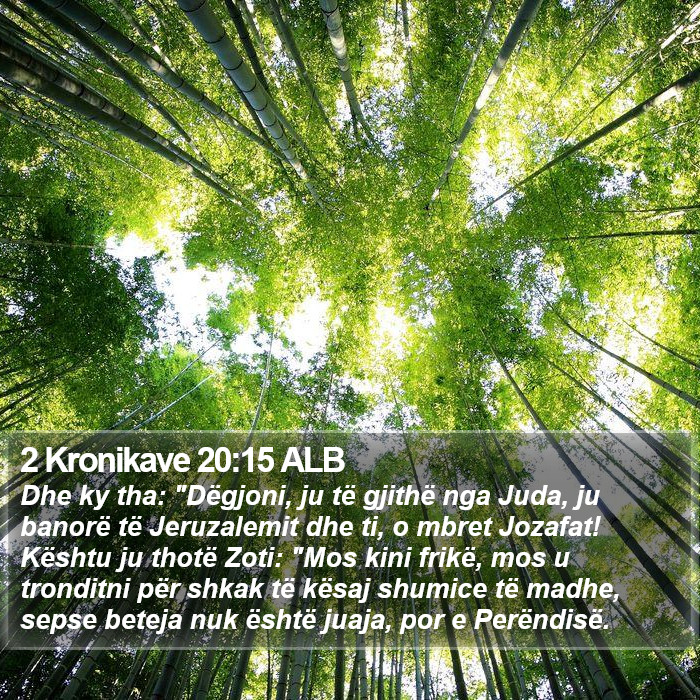 2 Kronikave 20:15 ALB Bible Study