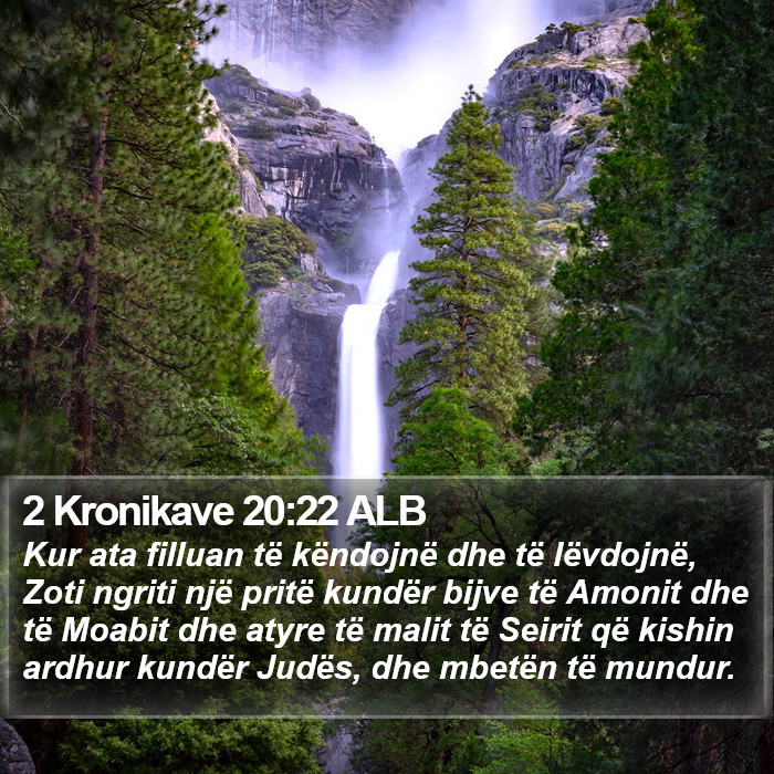 2 Kronikave 20:22 ALB Bible Study