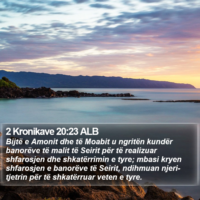 2 Kronikave 20:23 ALB Bible Study