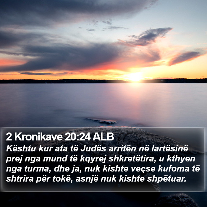 2 Kronikave 20:24 ALB Bible Study