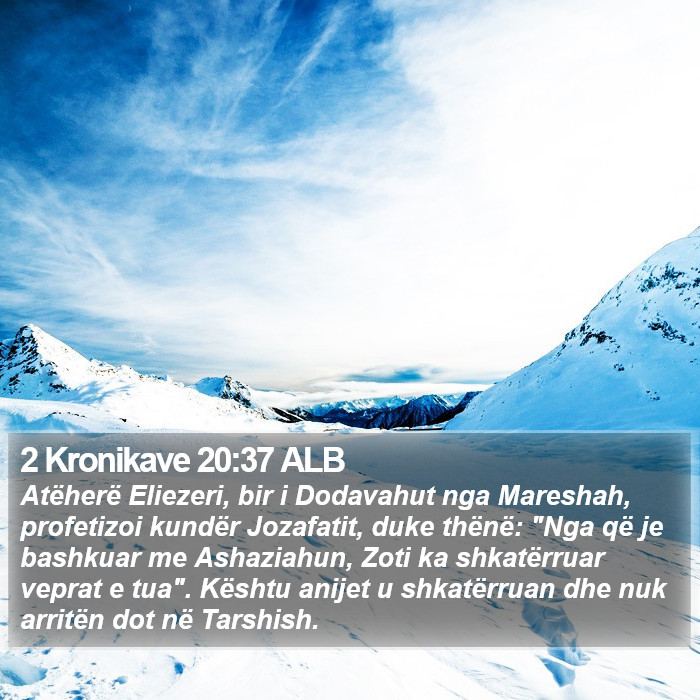 2 Kronikave 20:37 ALB Bible Study