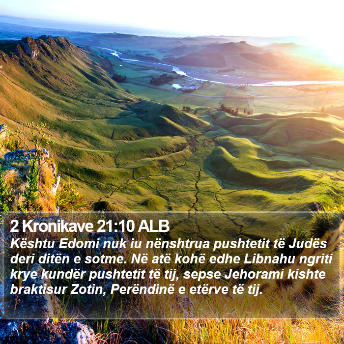 2 Kronikave 21:10 ALB Bible Study