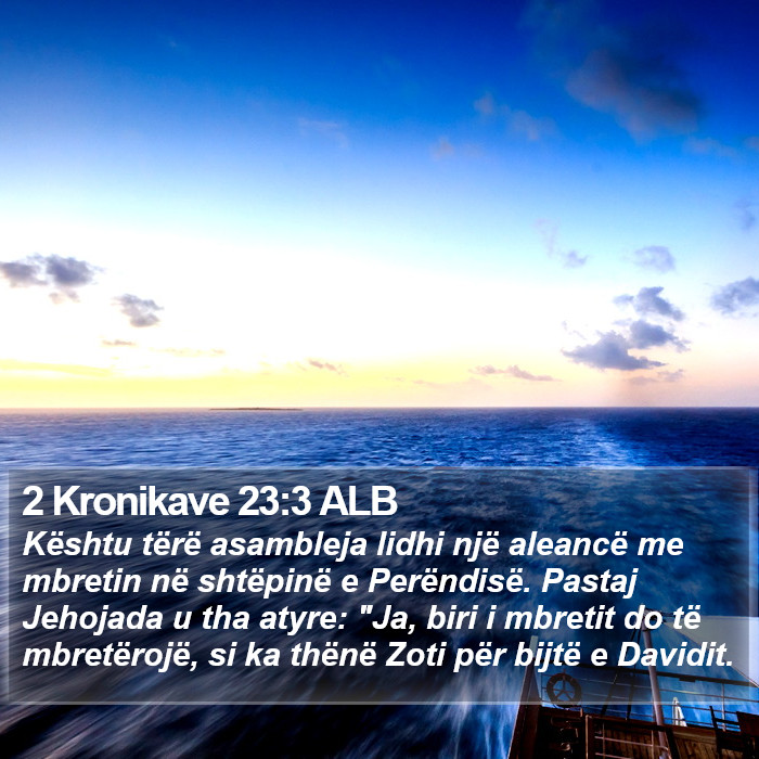 2 Kronikave 23:3 ALB Bible Study