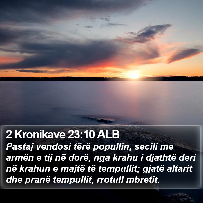 2 Kronikave 23:10 ALB Bible Study