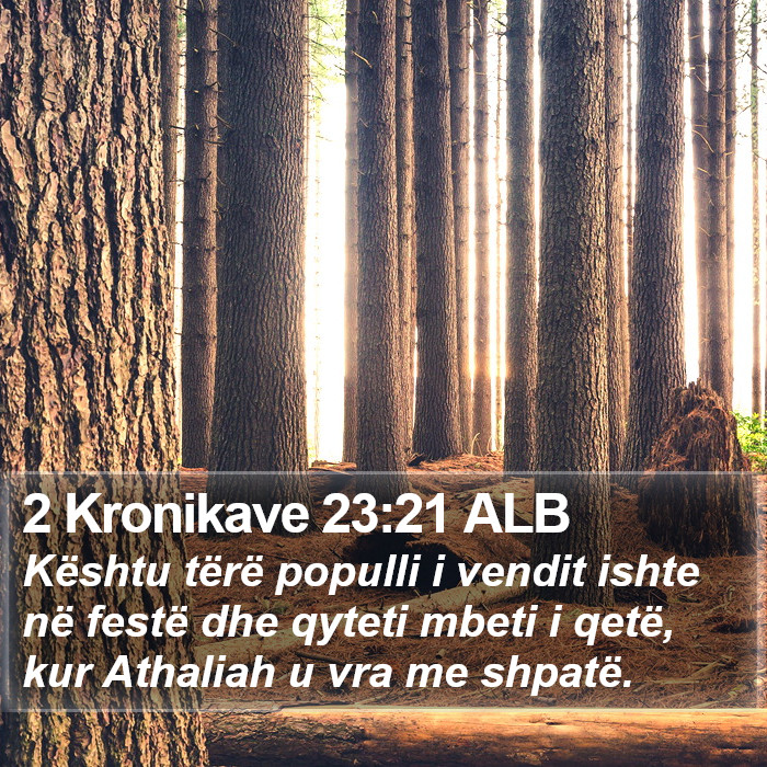 2 Kronikave 23:21 ALB Bible Study