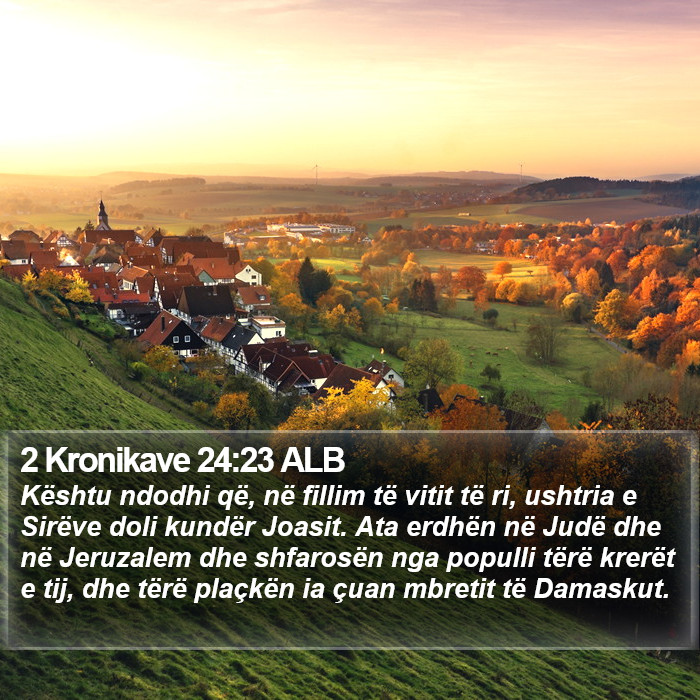 2 Kronikave 24:23 ALB Bible Study