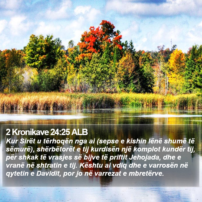 2 Kronikave 24:25 ALB Bible Study