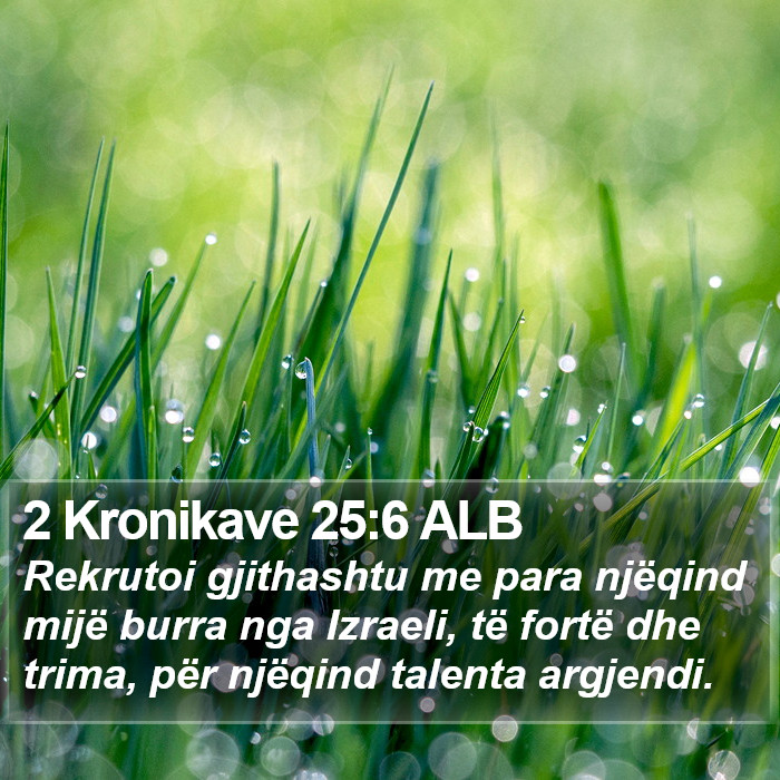 2 Kronikave 25:6 ALB Bible Study