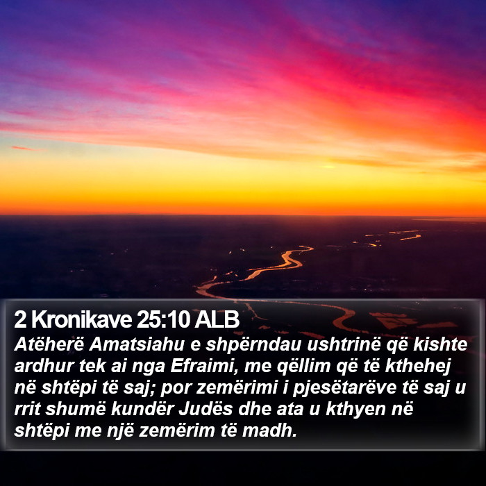 2 Kronikave 25:10 ALB Bible Study