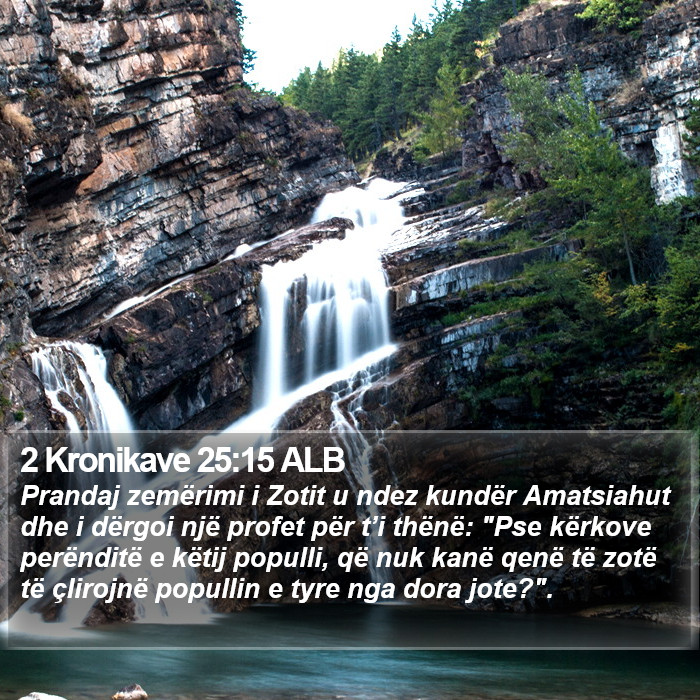 2 Kronikave 25:15 ALB Bible Study