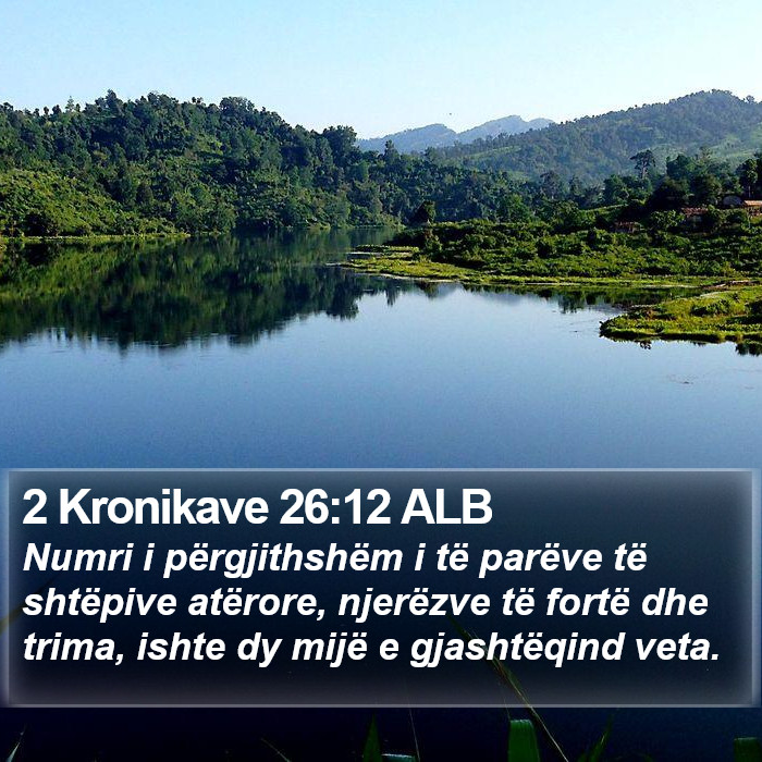 2 Kronikave 26:12 ALB Bible Study