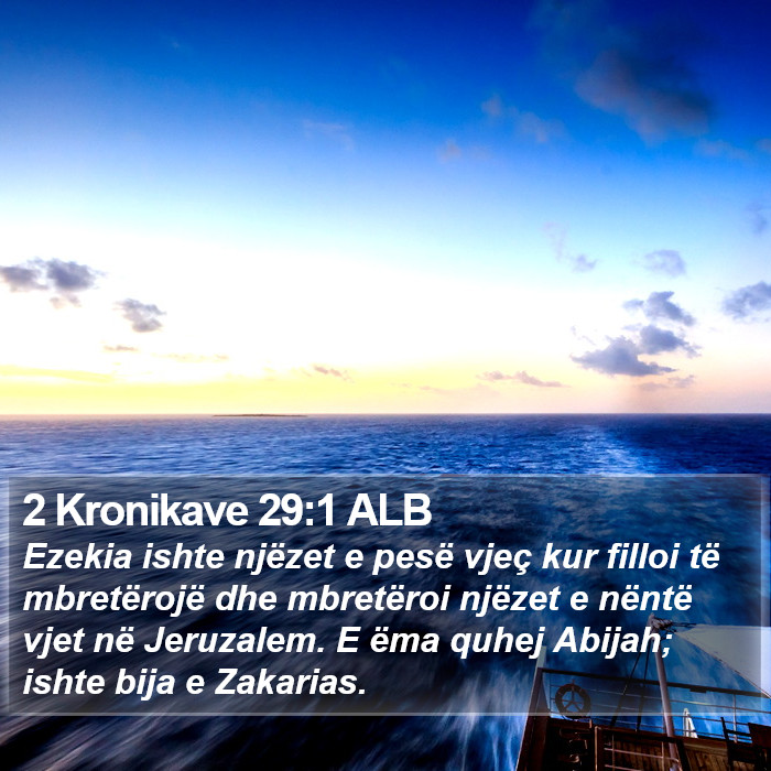 2 Kronikave 29:1 ALB Bible Study