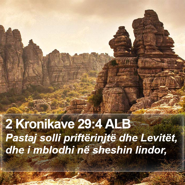 2 Kronikave 29:4 ALB Bible Study