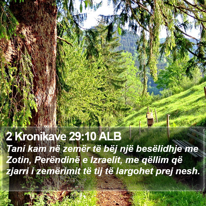 2 Kronikave 29:10 ALB Bible Study