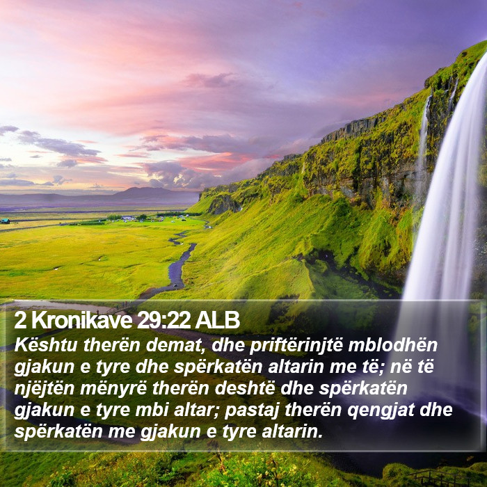 2 Kronikave 29:22 ALB Bible Study