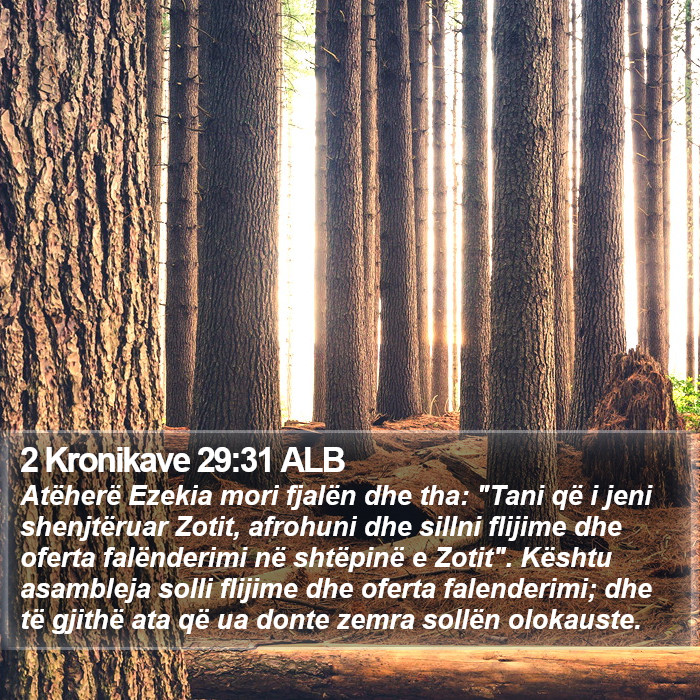 2 Kronikave 29:31 ALB Bible Study