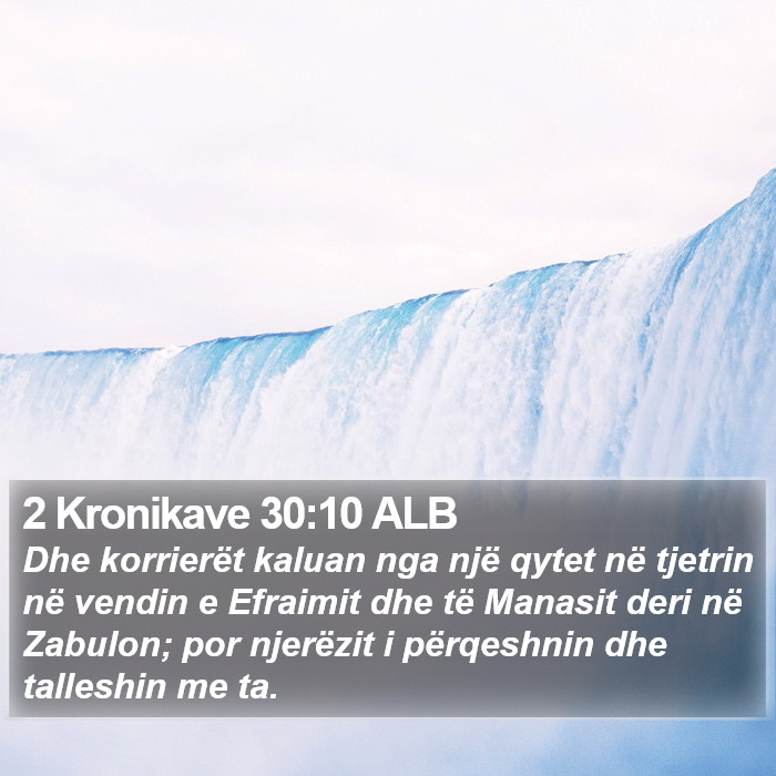 2 Kronikave 30:10 ALB Bible Study