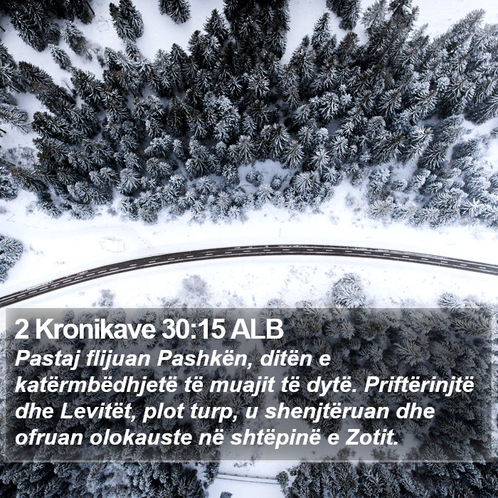 2 Kronikave 30:15 ALB Bible Study