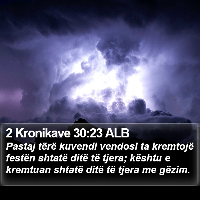 2 Kronikave 30:23 ALB Bible Study