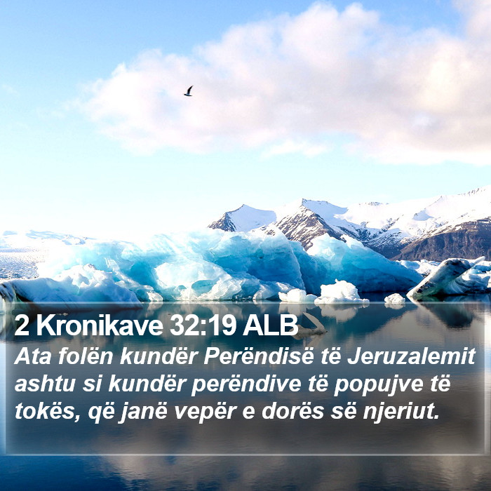 2 Kronikave 32:19 ALB Bible Study