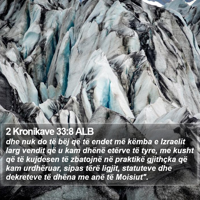 2 Kronikave 33:8 ALB Bible Study