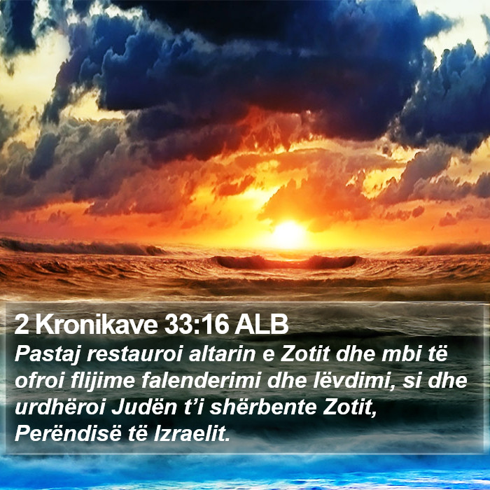 2 Kronikave 33:16 ALB Bible Study