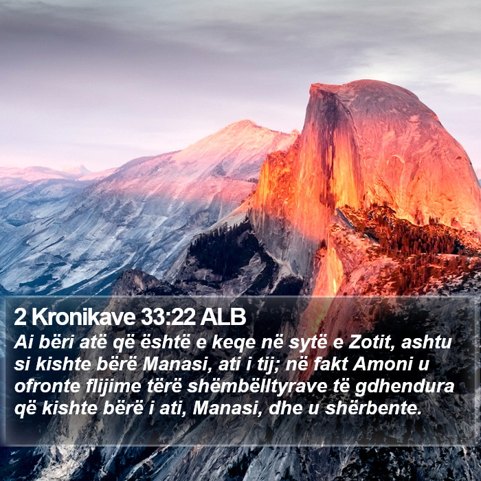 2 Kronikave 33:22 ALB Bible Study