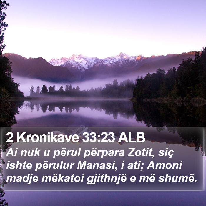 2 Kronikave 33:23 ALB Bible Study