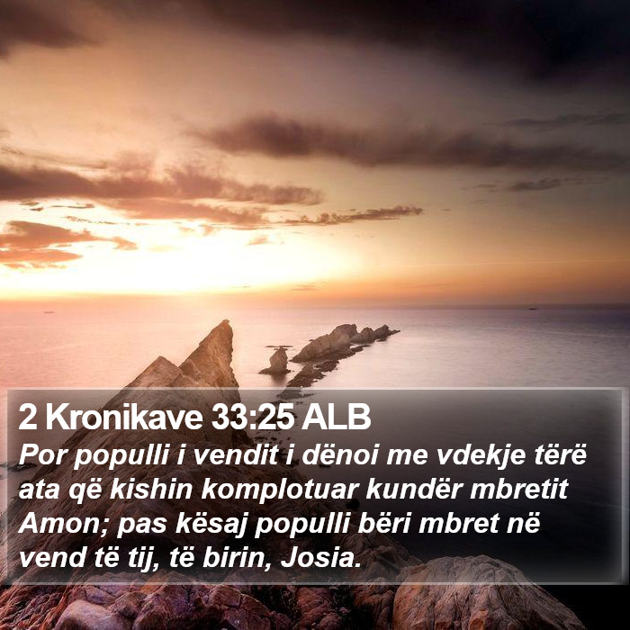 2 Kronikave 33:25 ALB Bible Study