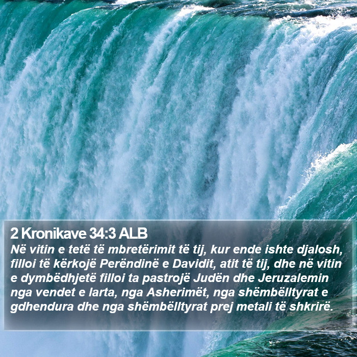 2 Kronikave 34:3 ALB Bible Study