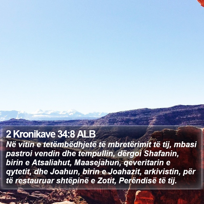 2 Kronikave 34:8 ALB Bible Study