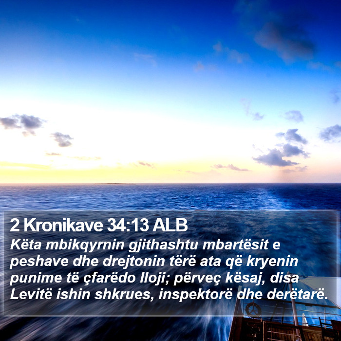 2 Kronikave 34:13 ALB Bible Study