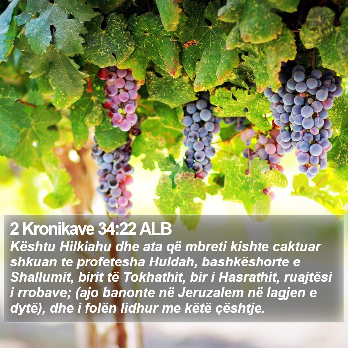 2 Kronikave 34:22 ALB Bible Study