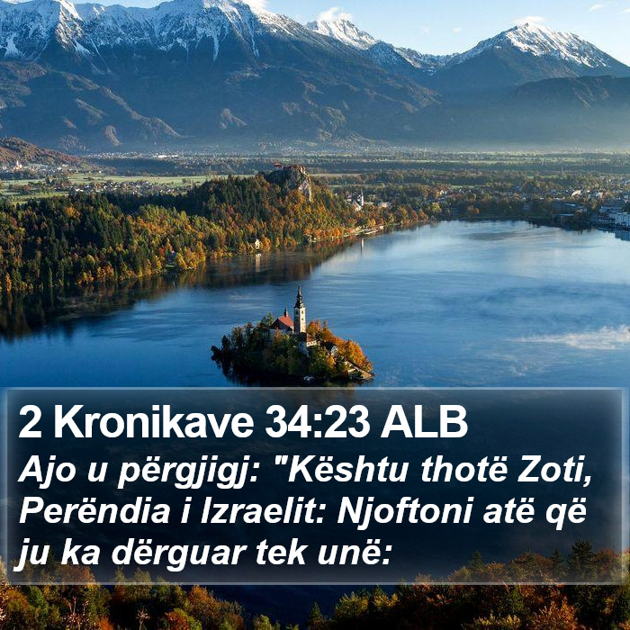 2 Kronikave 34:23 ALB Bible Study