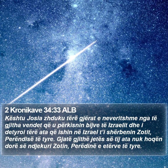 2 Kronikave 34:33 ALB Bible Study