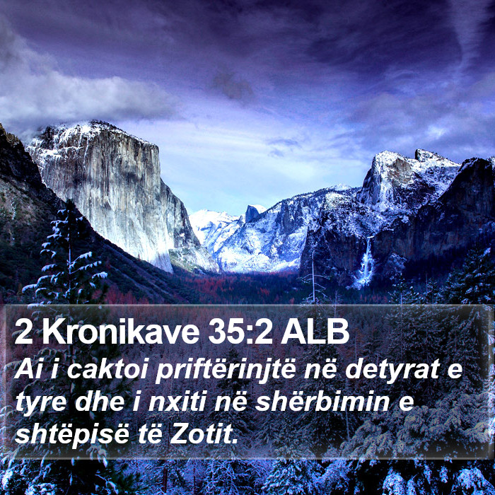 2 Kronikave 35:2 ALB Bible Study