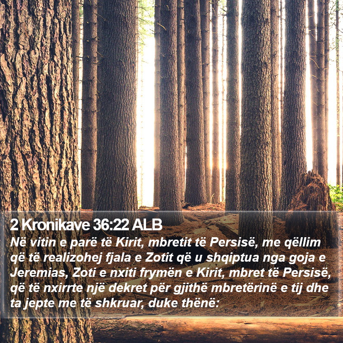 2 Kronikave 36:22 ALB Bible Study