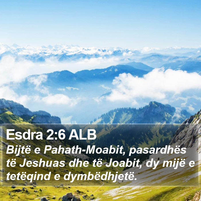 Esdra 2:6 ALB Bible Study