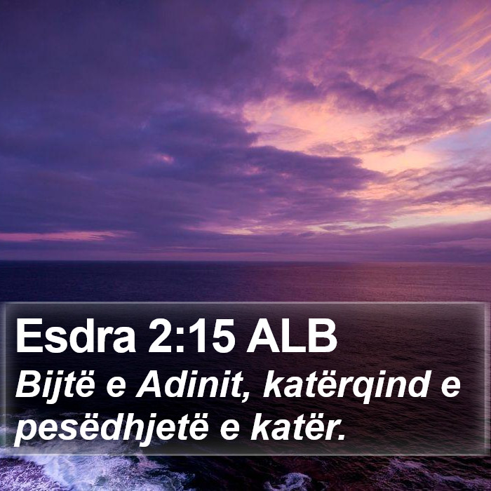 Esdra 2:15 ALB Bible Study