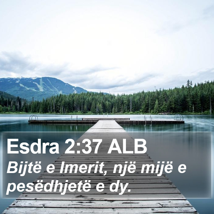 Esdra 2:37 ALB Bible Study