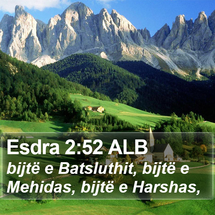 Esdra 2:52 ALB Bible Study